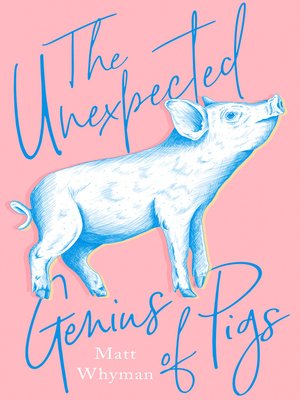 cover image of The Unexpected Genius of Pigs